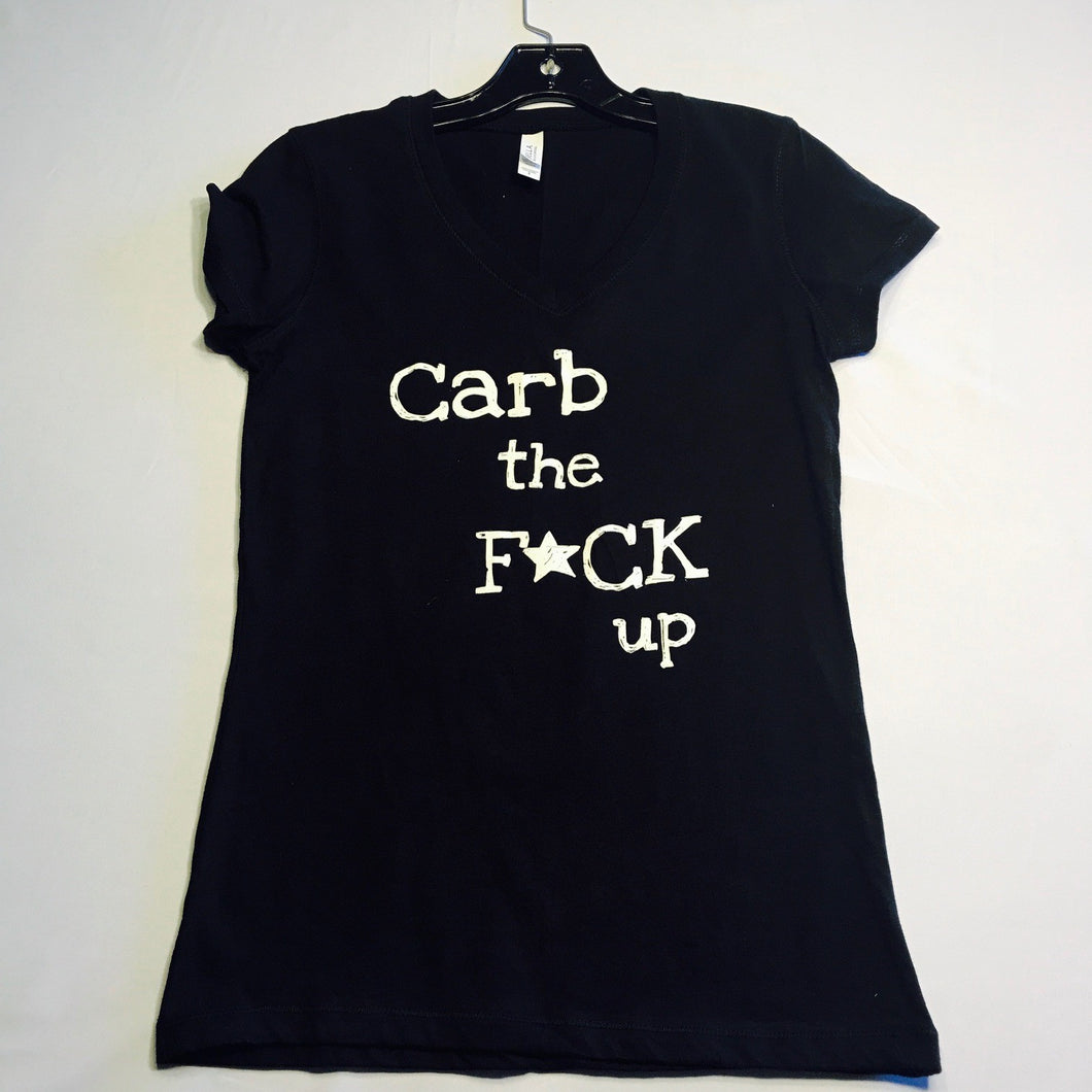 Carb the Fuck Up Womans V-Neck Tee